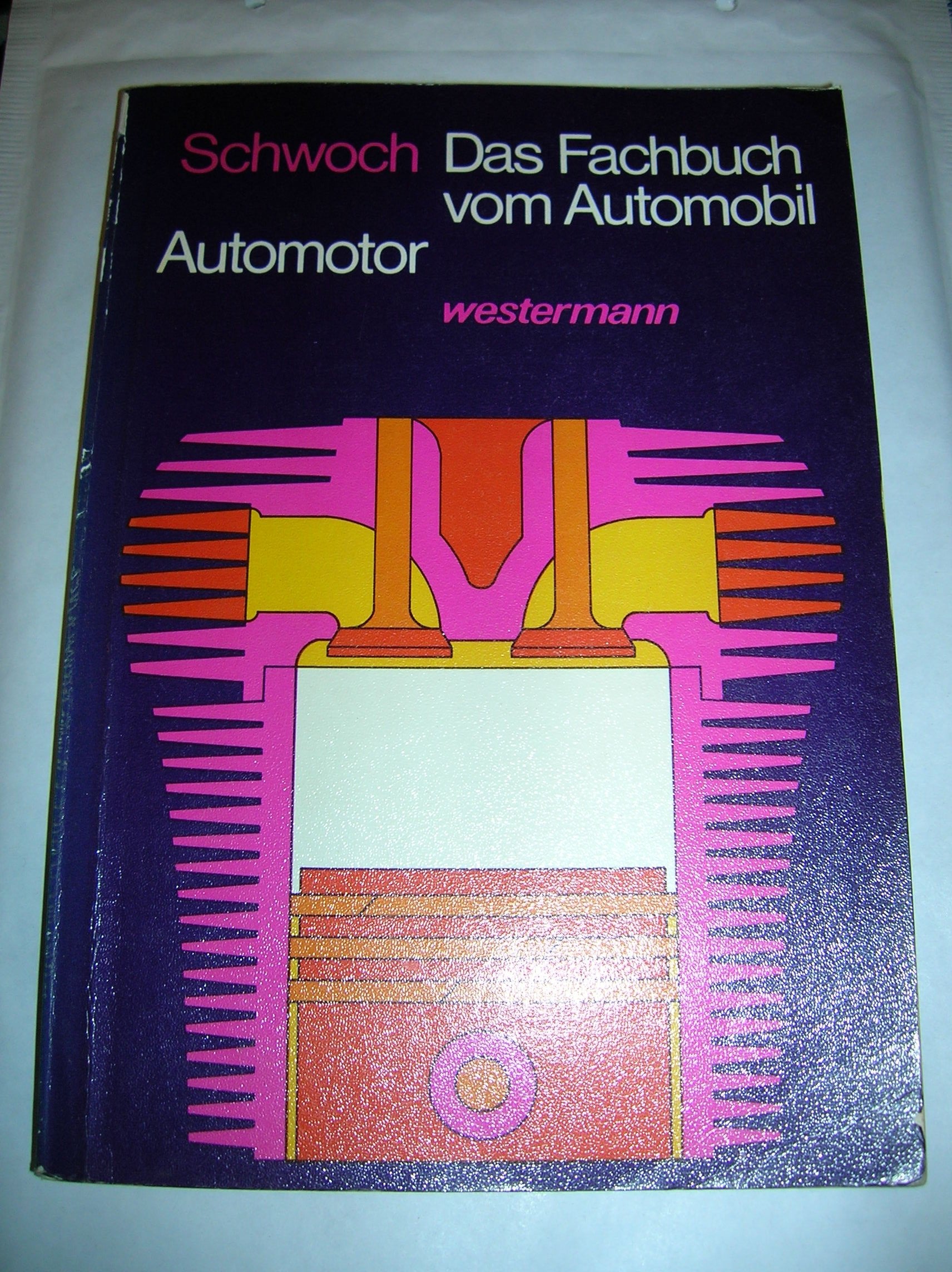 Das Fachbuch vom Automobil. Automotor Books