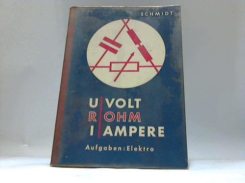 Volt, Ohm, Ampere. Aufgabensammlung für das Fachrechnen der Elektroberufe Books