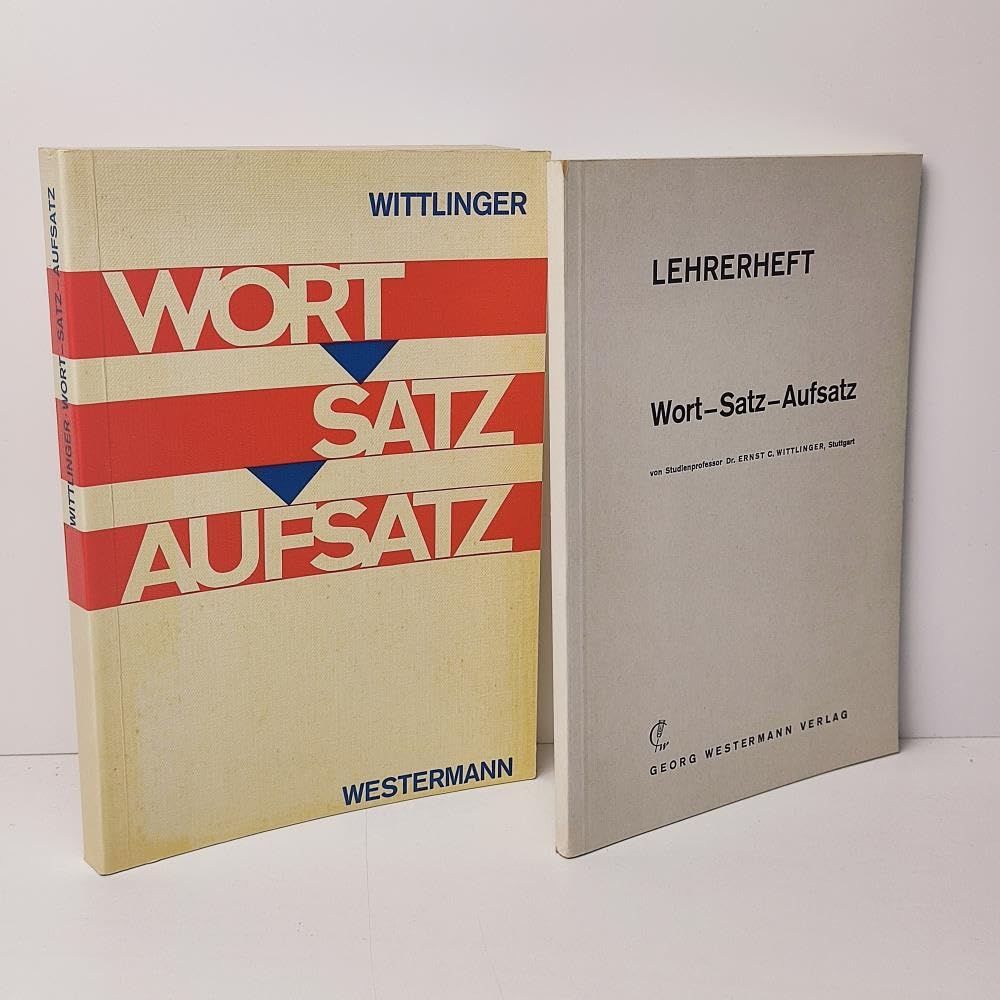 Wort - Satz - Aufsatz. Ein Übungsbuch für den Deutschunterricht Books