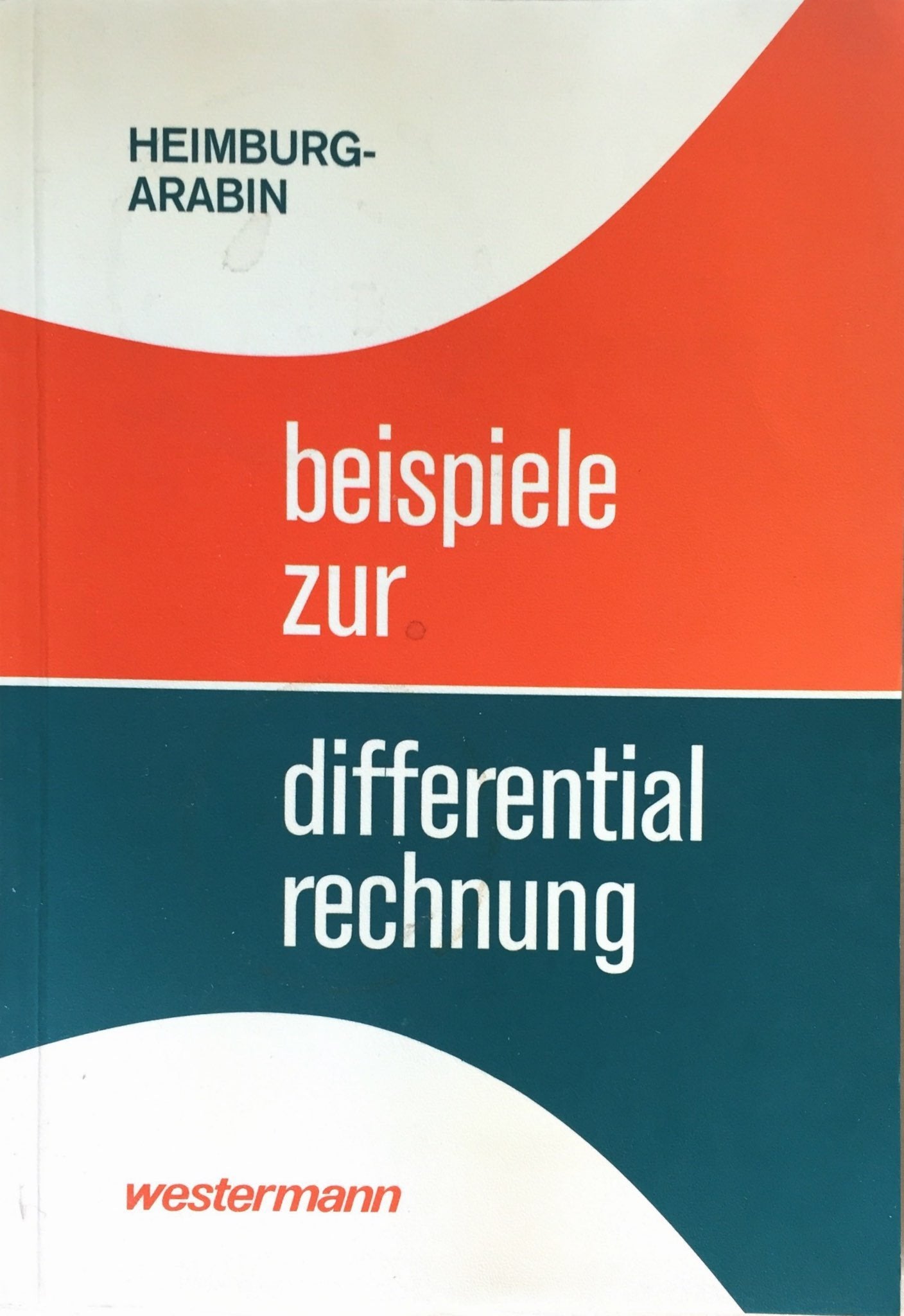 Product Image: Beispiele zur Differentialrechnung. ( Westermann Fachbücher.)