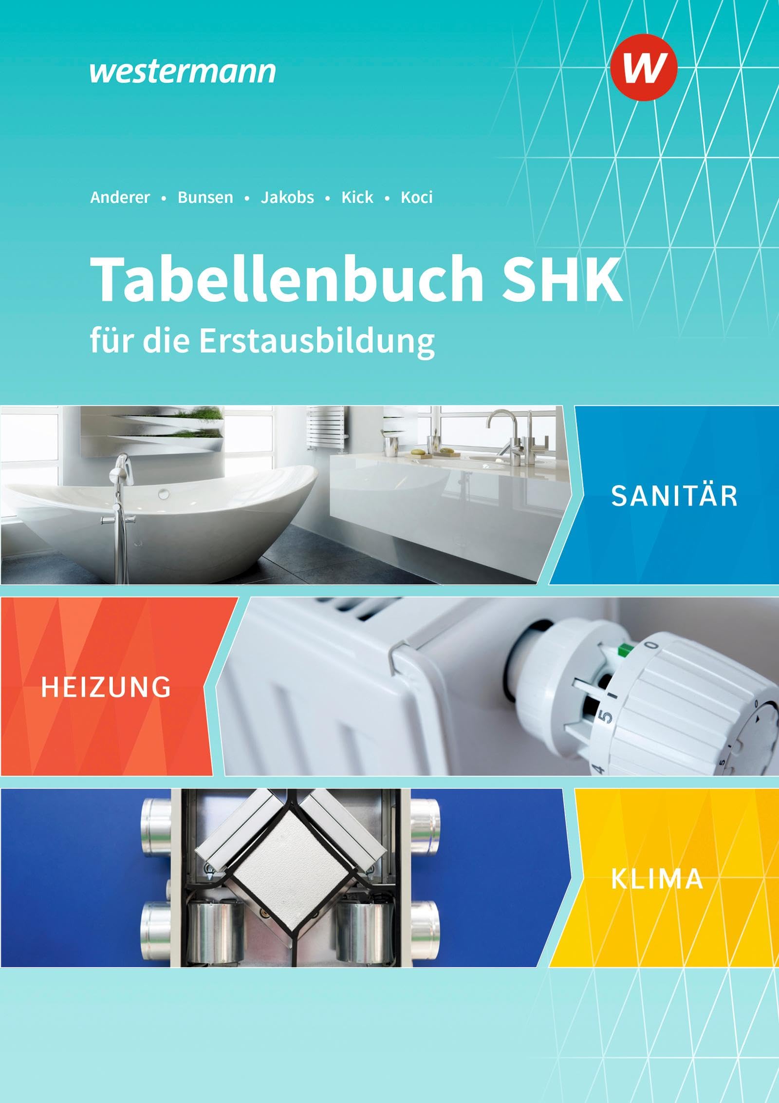 Tabellenbuch SHK für die Erstausbildung Business, Finance & Career