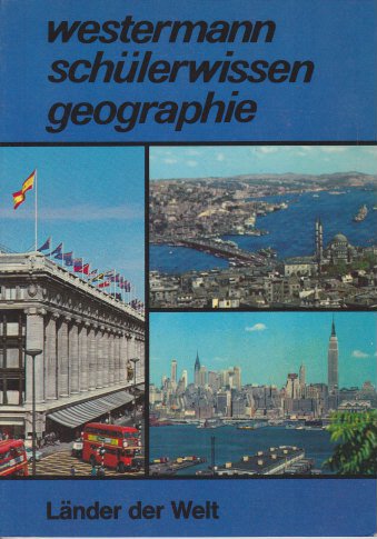 Geographie III. Länder der Welt. Westermann Schülerwissen Books