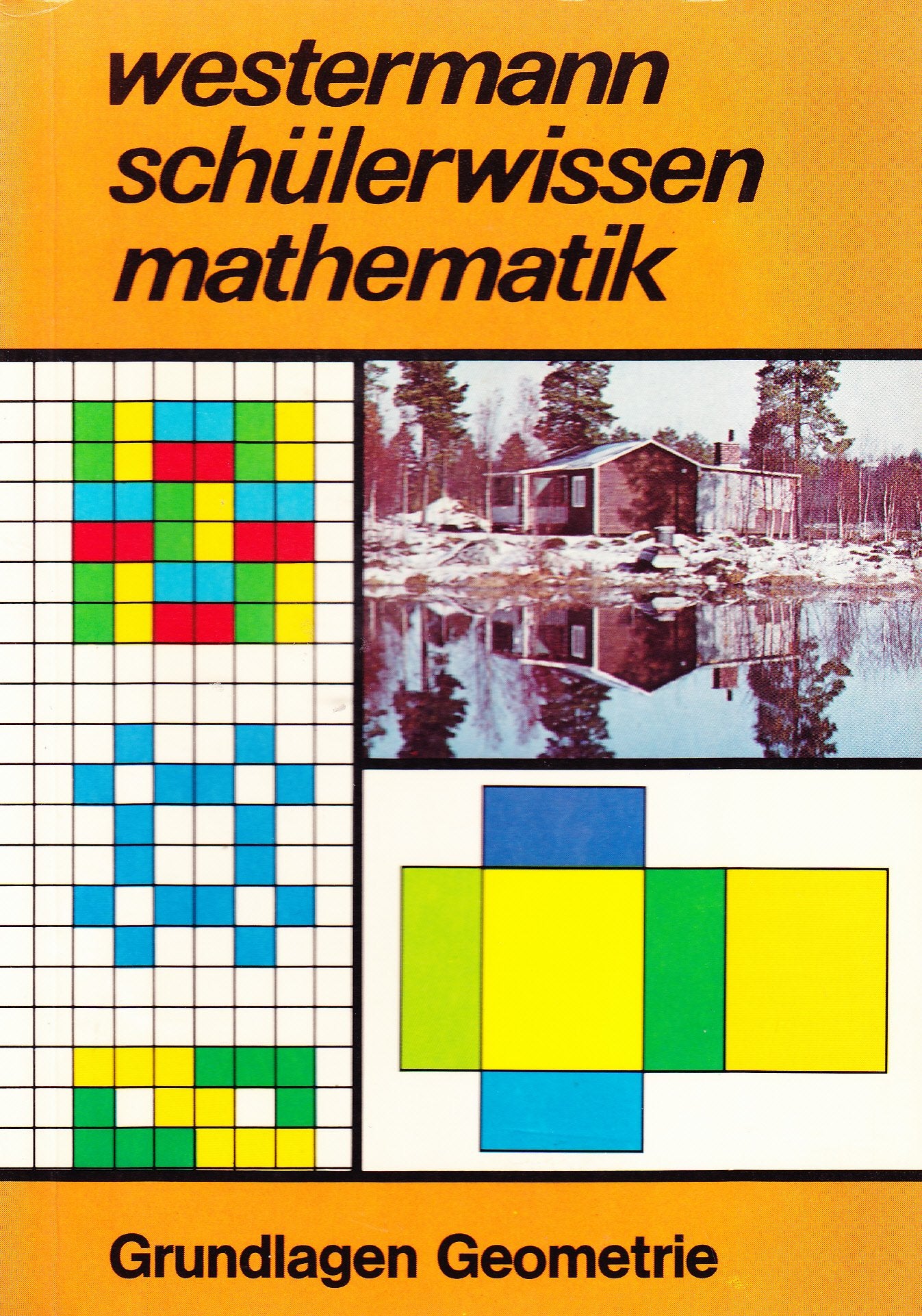 Mathematik II. Grundlagen Geometrie. Westermann Schülerwissen Books