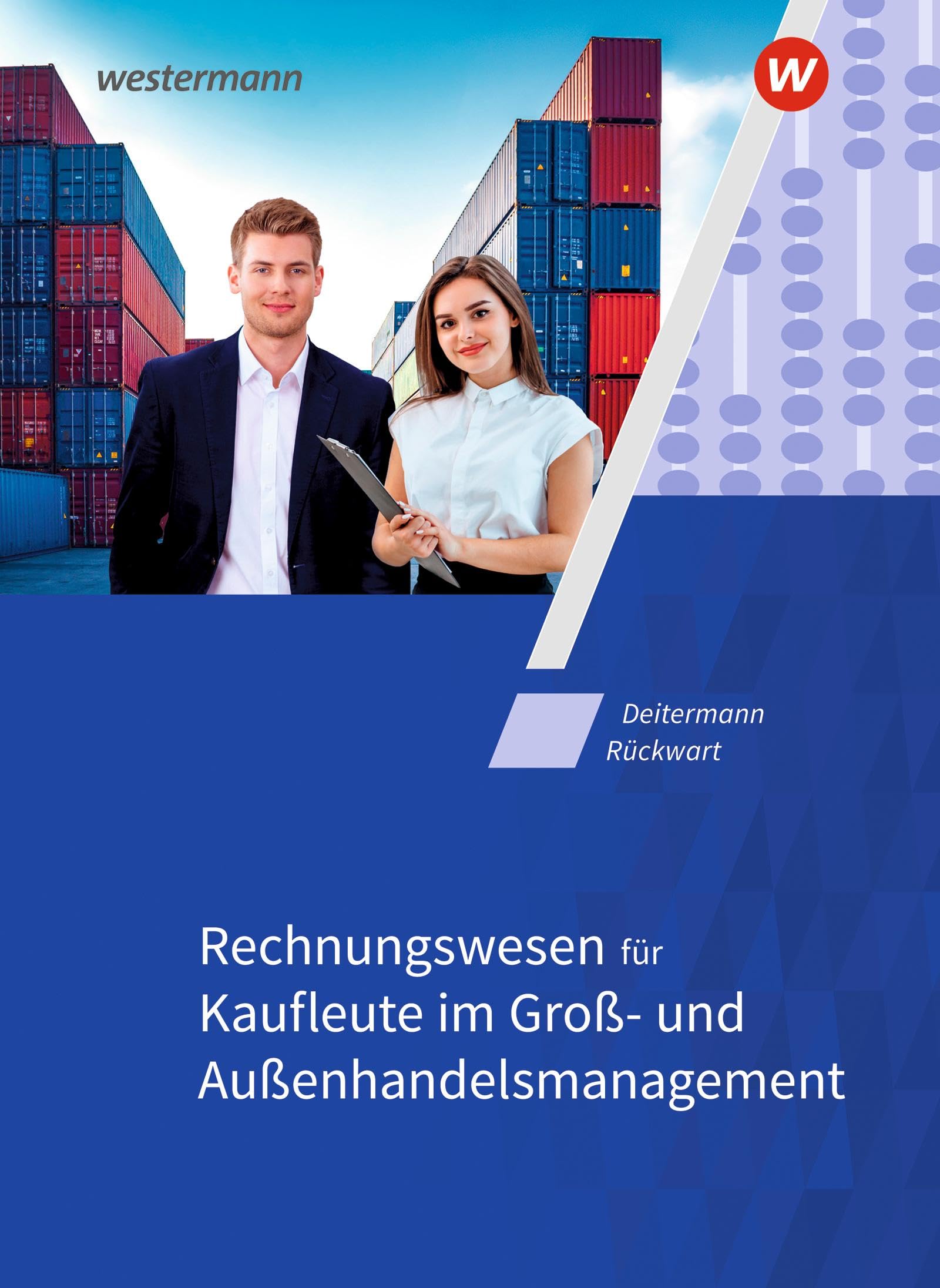 Rechnungswesen für Kaufleute im Groß- und Außenhandelsmanagement: Schulbuch Business, Finance & Career