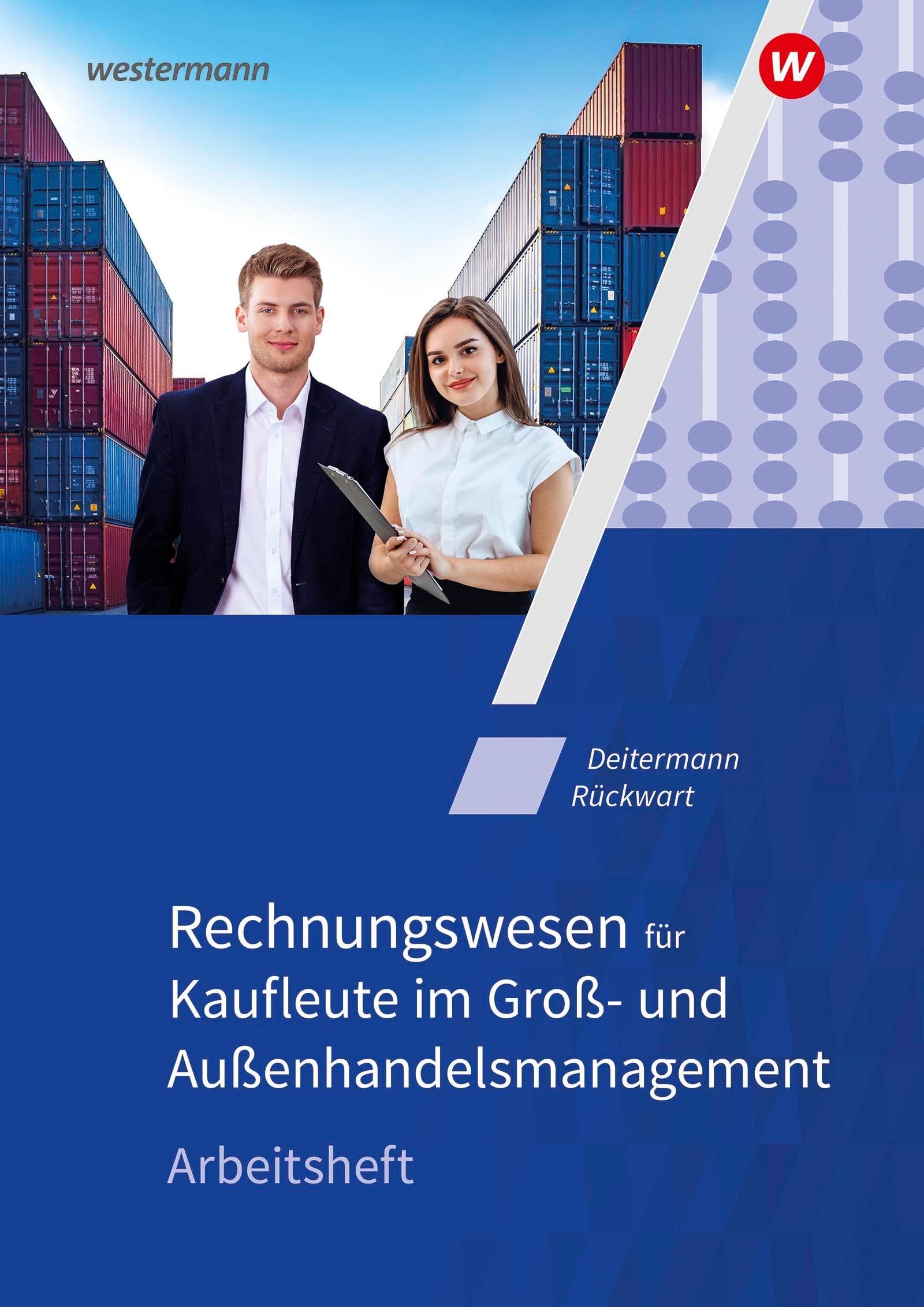 Rechnungswesen für Kaufleute im Groß- und Außenhandelsmanagement: Arbeitsheft Business, Finance & Career