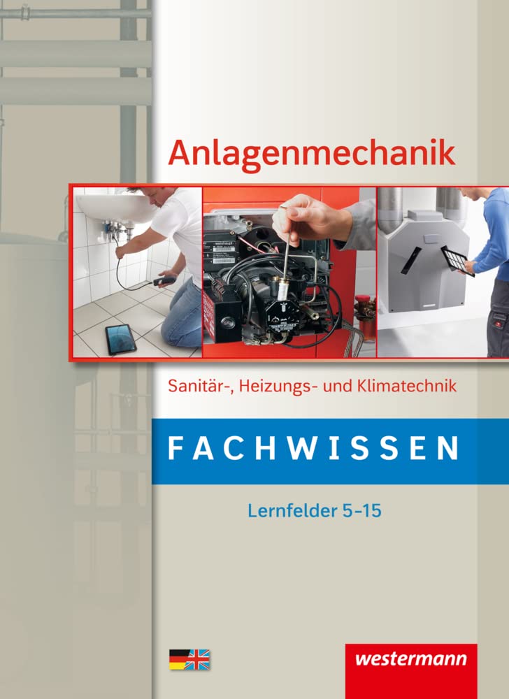 Anlagenmechanik für Sanitär-, Heizungs- und Klimatechnik. Schülerband. Fachwissen Study Guides