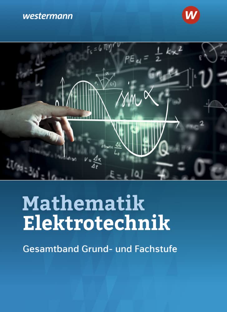 Mathematik Elektrotechnik. Gesamtband: Schulbuch Study Guides