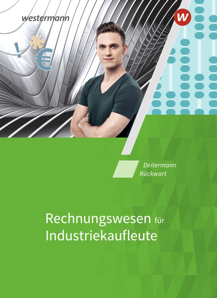Industriekaufleute. Rechnungswesen: Schülerband Business, Finance & Career