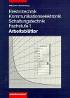 Elektrotechnik, Kommunikationselektronik, Schaltungstechnik, Arbeitsblätter Study Guides