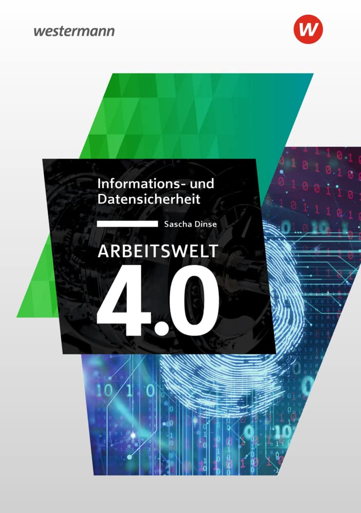 Arbeitswelt 4.0: Informations- und Datensicherheit (Industrie 4.0) Study Guides