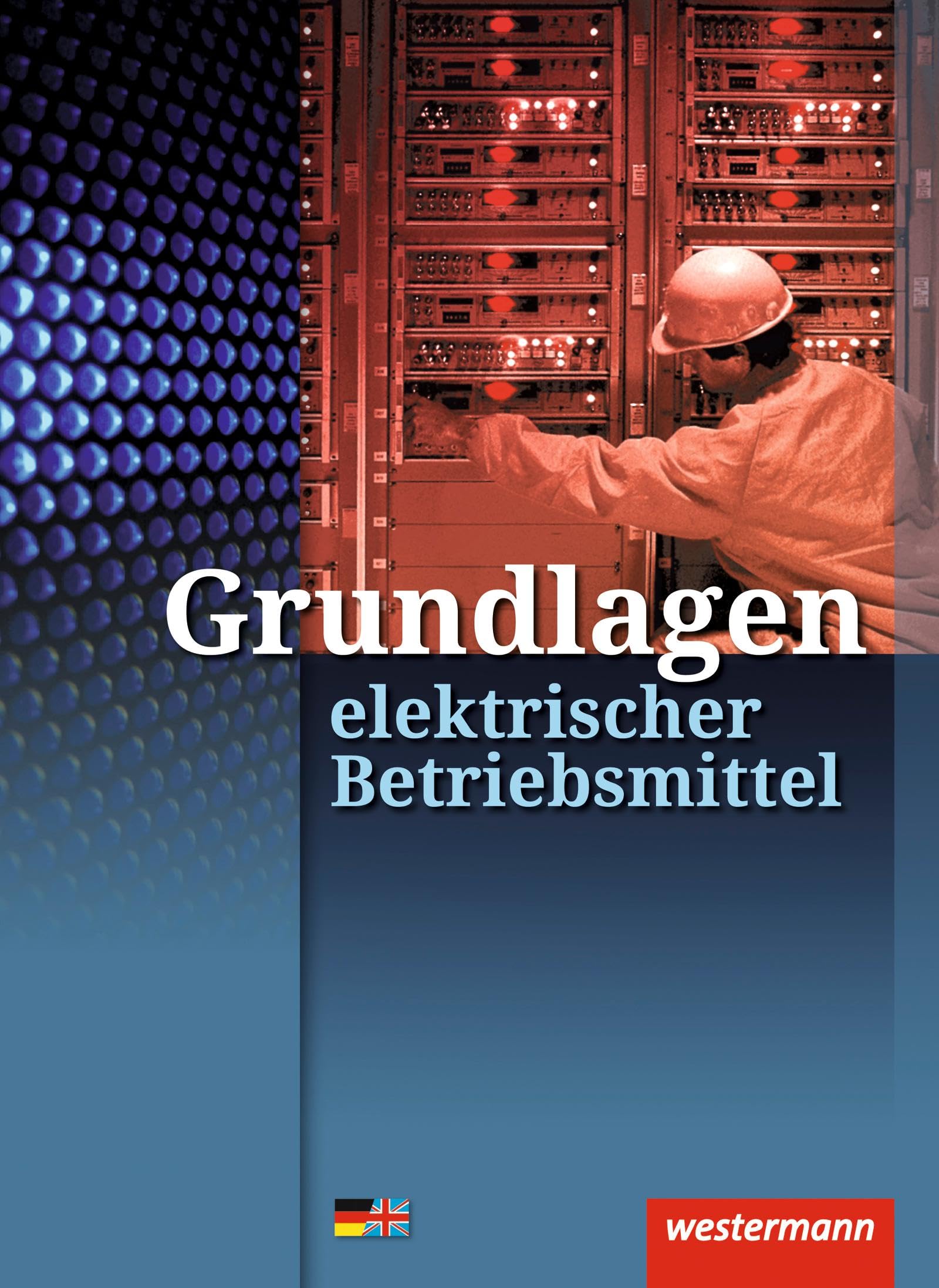 Grundlagen elektrischer Betriebsmittel: Arbeitsheft Study Guides