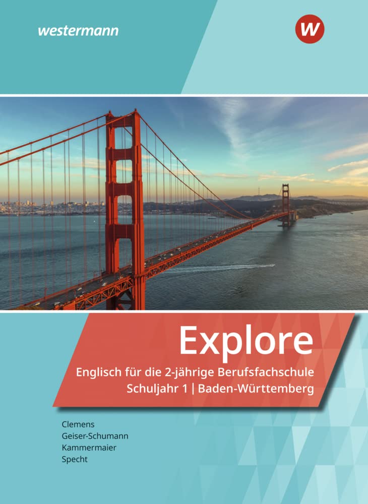 Explore – Englisch für die 2-jährige Berufsfachschule Baden-Württemberg: Schuljahr 1 Schülerband Study Guides