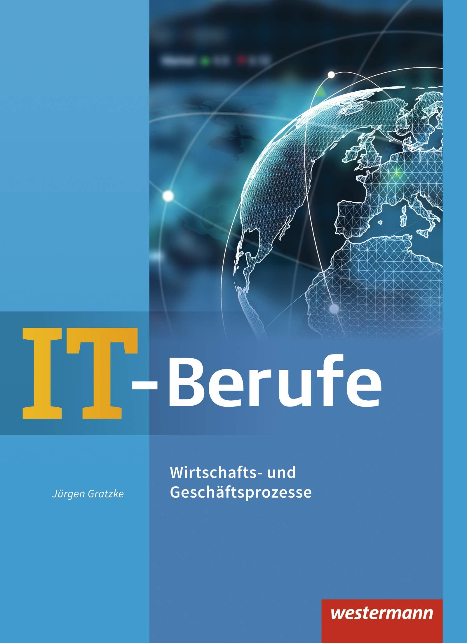 IT-Berufe: Wirtschafts- und Geschäftsprozesse: Schülerband Study Guides