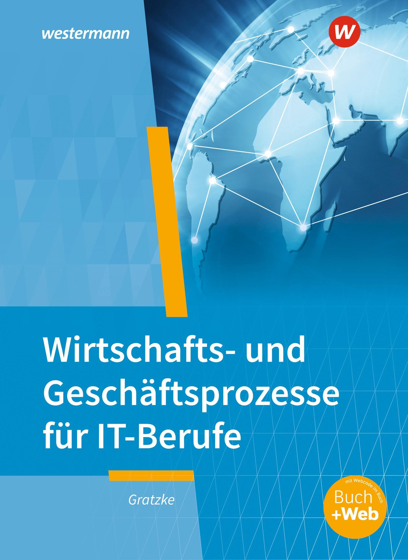 IT-Berufe: Wirtschafts- und Geschäftsprozesse Schulbuch Business, Finance & Career