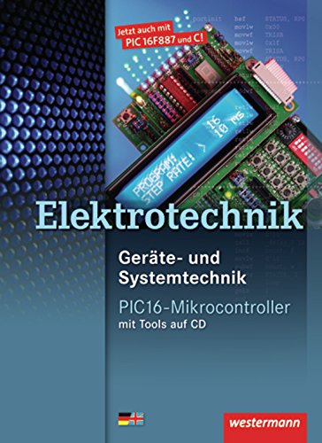 PIC16-Mikrocontroller. Schülerband Business & Technology Books