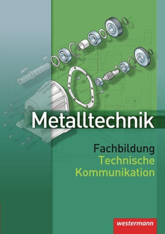 Metalltechnik. Fachbildung. Technische Kommunikation Study Guides