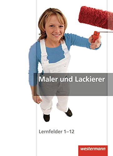 Maler und Lackierer Gesamtband. Schülerband Study Guides