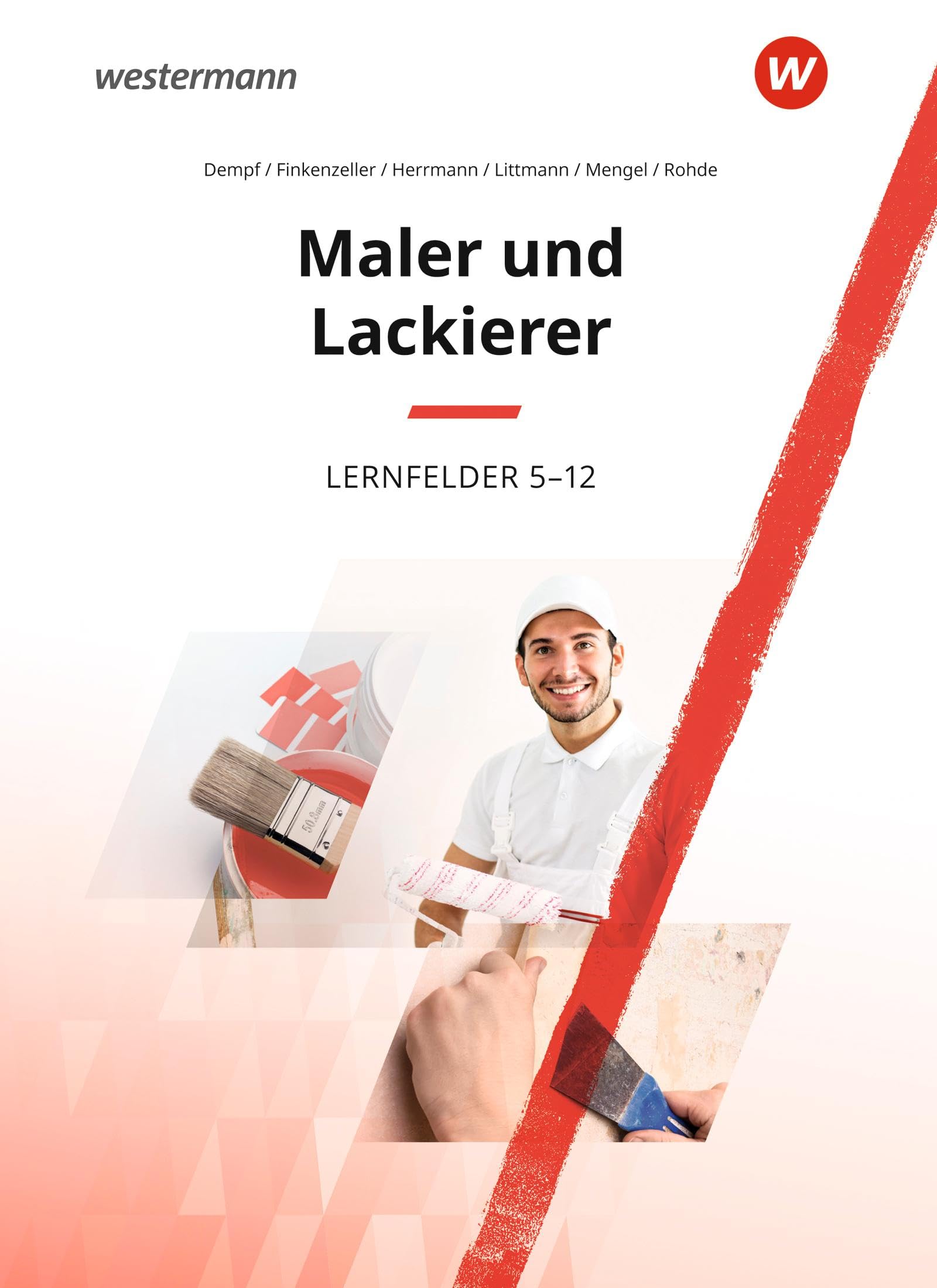 Maler und Lackierer Lernfelder 5-13. Schulbuch Business, Finance & Career