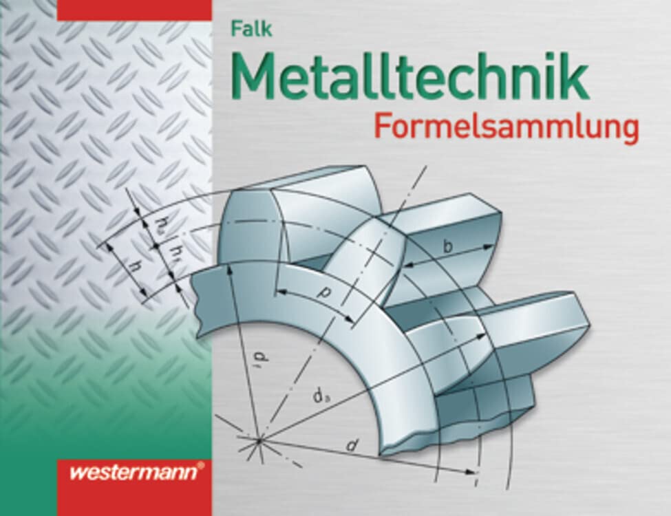Metalltechnik Formelsammlung. Schülerbuch book