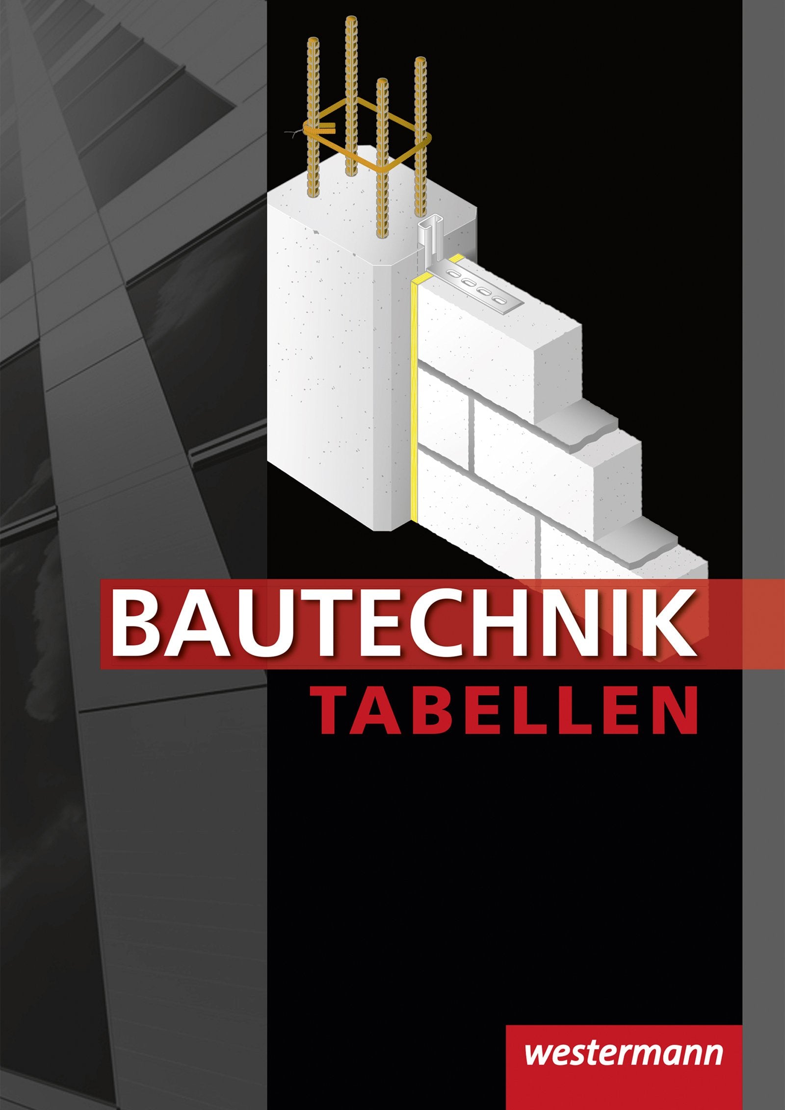 Bautechnik Tabellen Study Guides Books