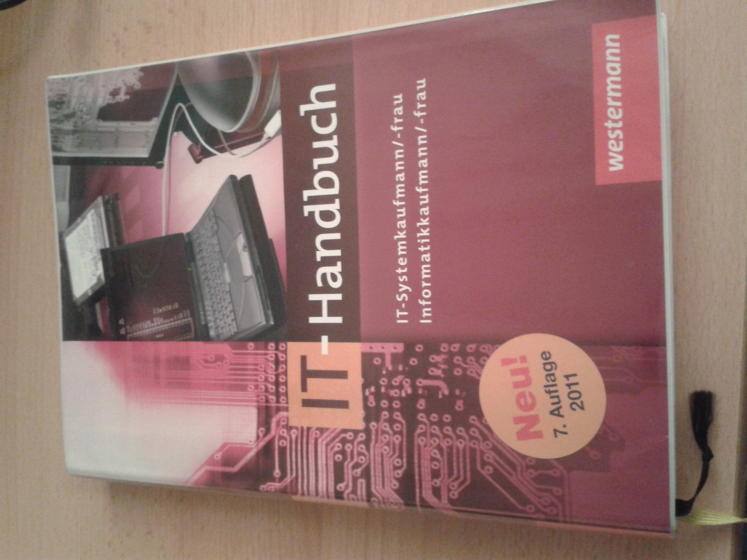 IT-Handbuch: IT-Systemkaufmann/-frau Informatikkaufmann/-frau / IT-Systemkaufmann/-frau Informatikkaufmann/-frau: Schülerband Business, Finance & Career