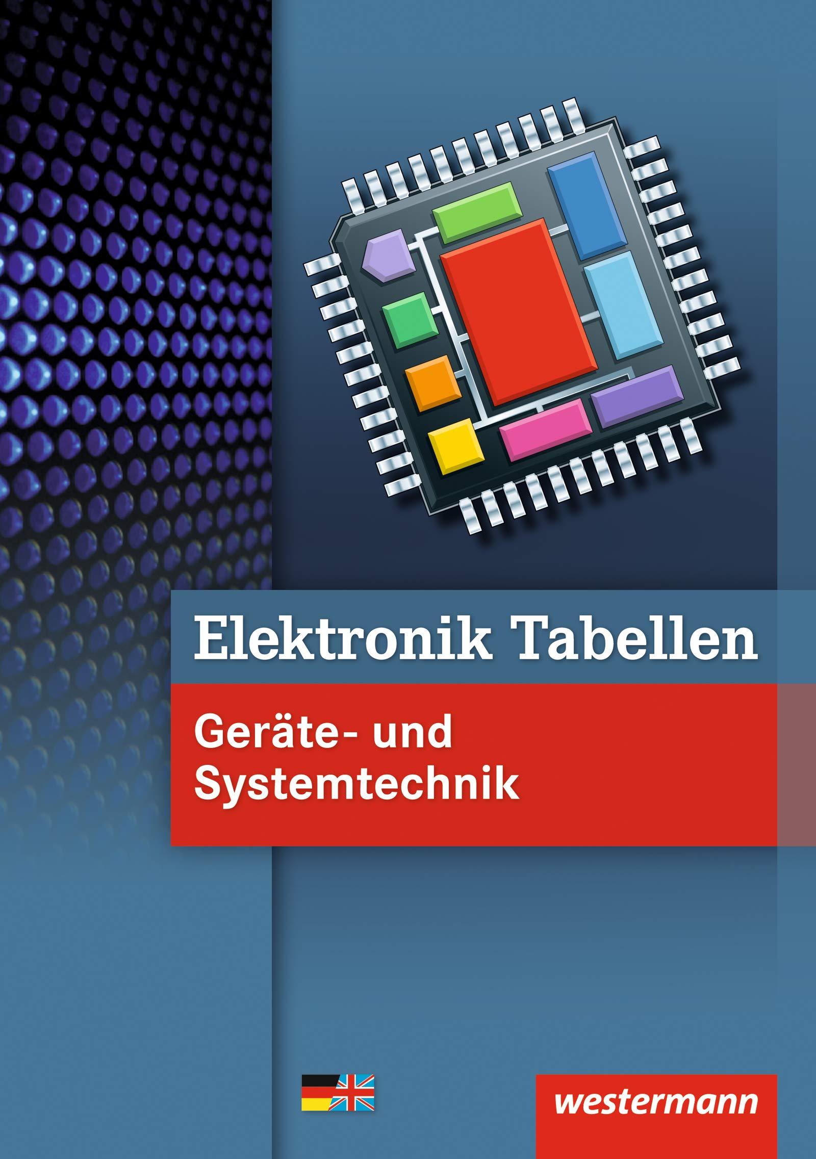 Elektronik Tabellen Geräte- und Systemtechnik / Elektronik Tabellen: Geräte- und Systemtechnik: Tabellenbuch Study Guides