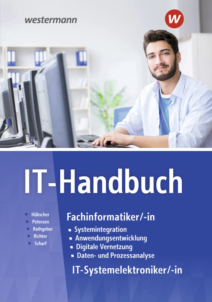 IT-Handbuch. IT-Systemelektroniker/-in, Fachinformatiker/-in: Schülerband Study Guides