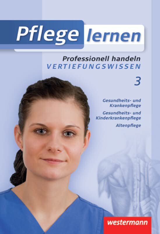 Pflege lernen. Schülerband. Professionell handeln Study Guides