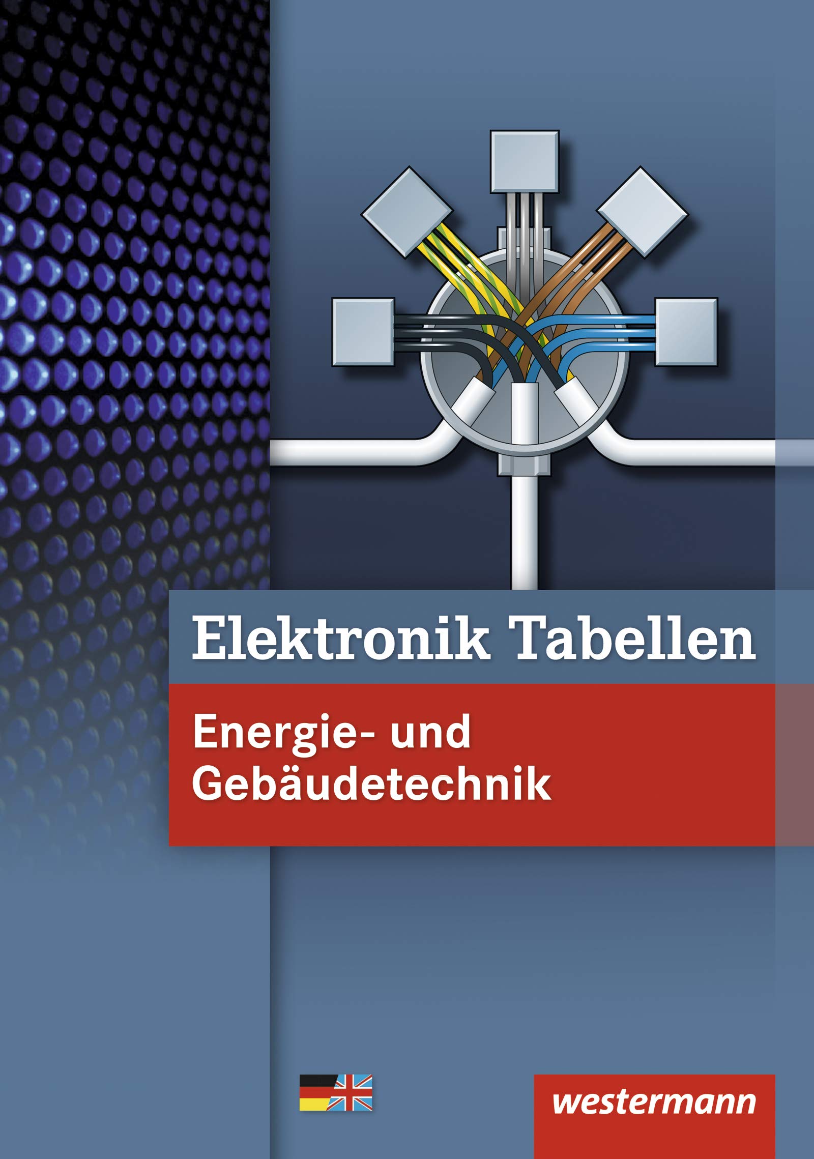 Elektronik Tabellen: Energie- und Gebäudetechnik Study Guides