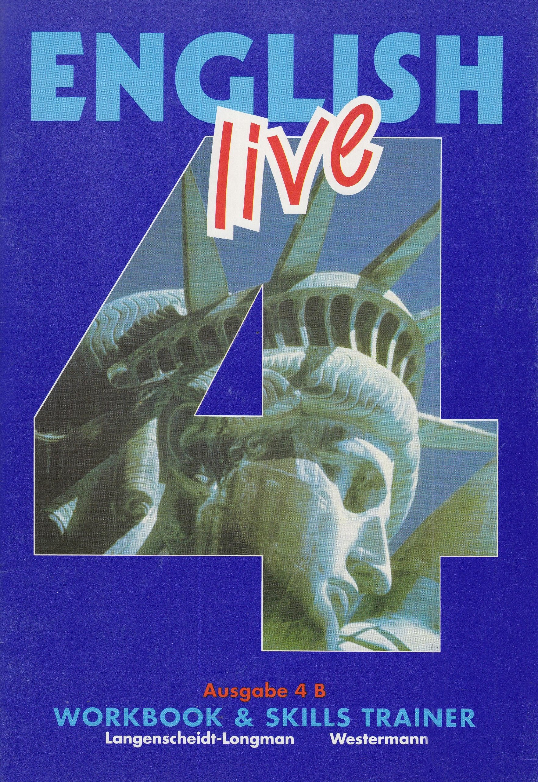 English Live. Sprachlehrwerk für die Sekundarstufe I. Ausgabe A für Hauptschulen. Ausgabe B für differenzierende Schulformen: English live, Ausgabe B, Workbook & Skills Trainer: Für das 8. Schuljahr Foreign Languages ​​& Dictionaries
