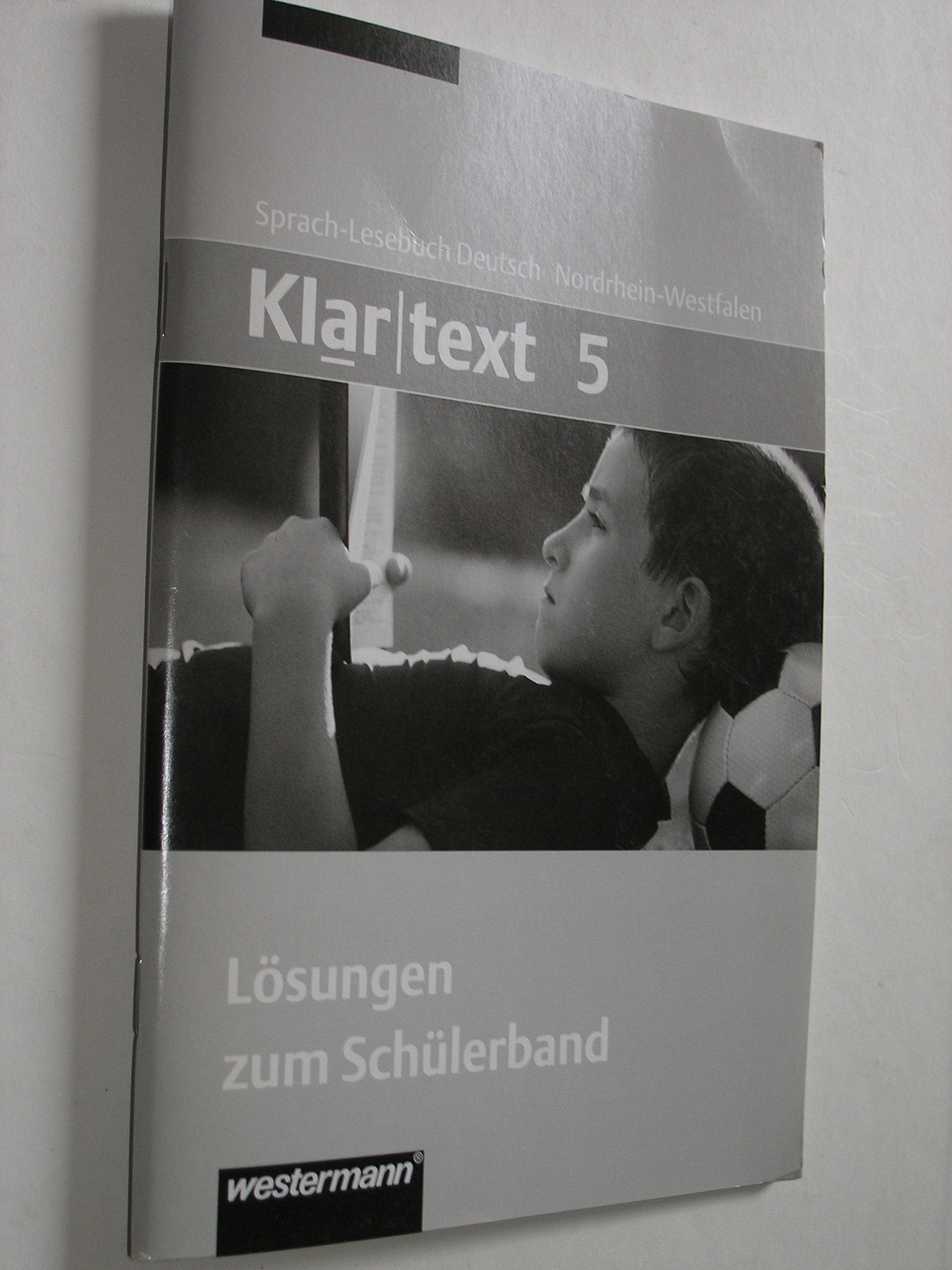 Klartext - Ausgabe für Nordrhein-Westfalen. Lösungen 5 zum Schülerband Books