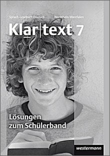 Klartext 7 - Ausgabe für Nordrhein-Westfalen. Lösungen z... Book Books