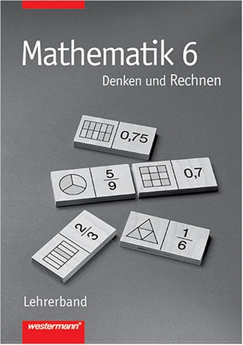 Mathematik - Denken und Rechnen. Für Hauptschule in Berlin, Bremen, Hessen, Hamburg, Niedersachsen, Rheinland-Pfalz und Schleswig-Holstein: 6. Schuljahr Lehrerbuch, auch für Nordrhein-Westfalen Study Guides