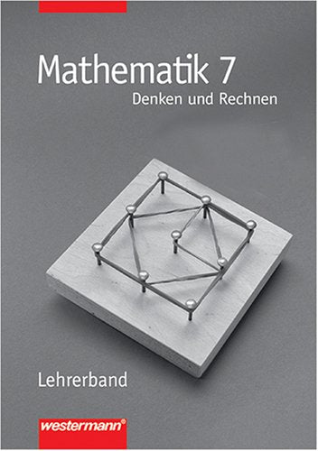 Mathematik - Denken und Rechnen. Für Hauptschule in Berlin, Bremen, Hessen, Hamburg, Niedersachsen, Rheinland-Pfalz und Schleswig-Holstein: 7. Schuljahr Lehrerbuch, auch für Nordrhein-Westfalen Study Guides
