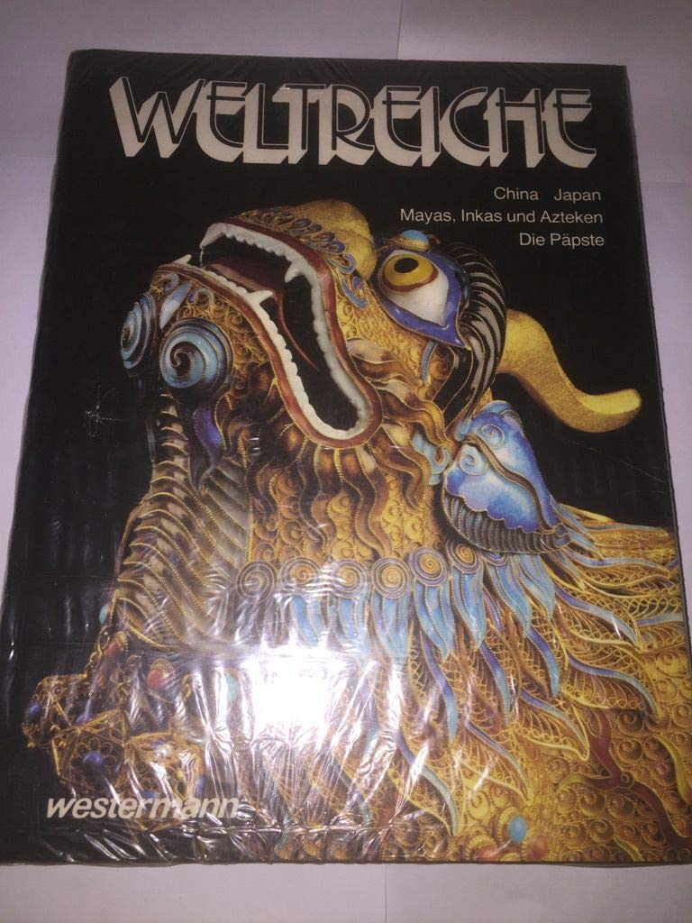 China. Japan. Mayas. Inkas und Azteken. Die Päpste. (Bd. 3) Books