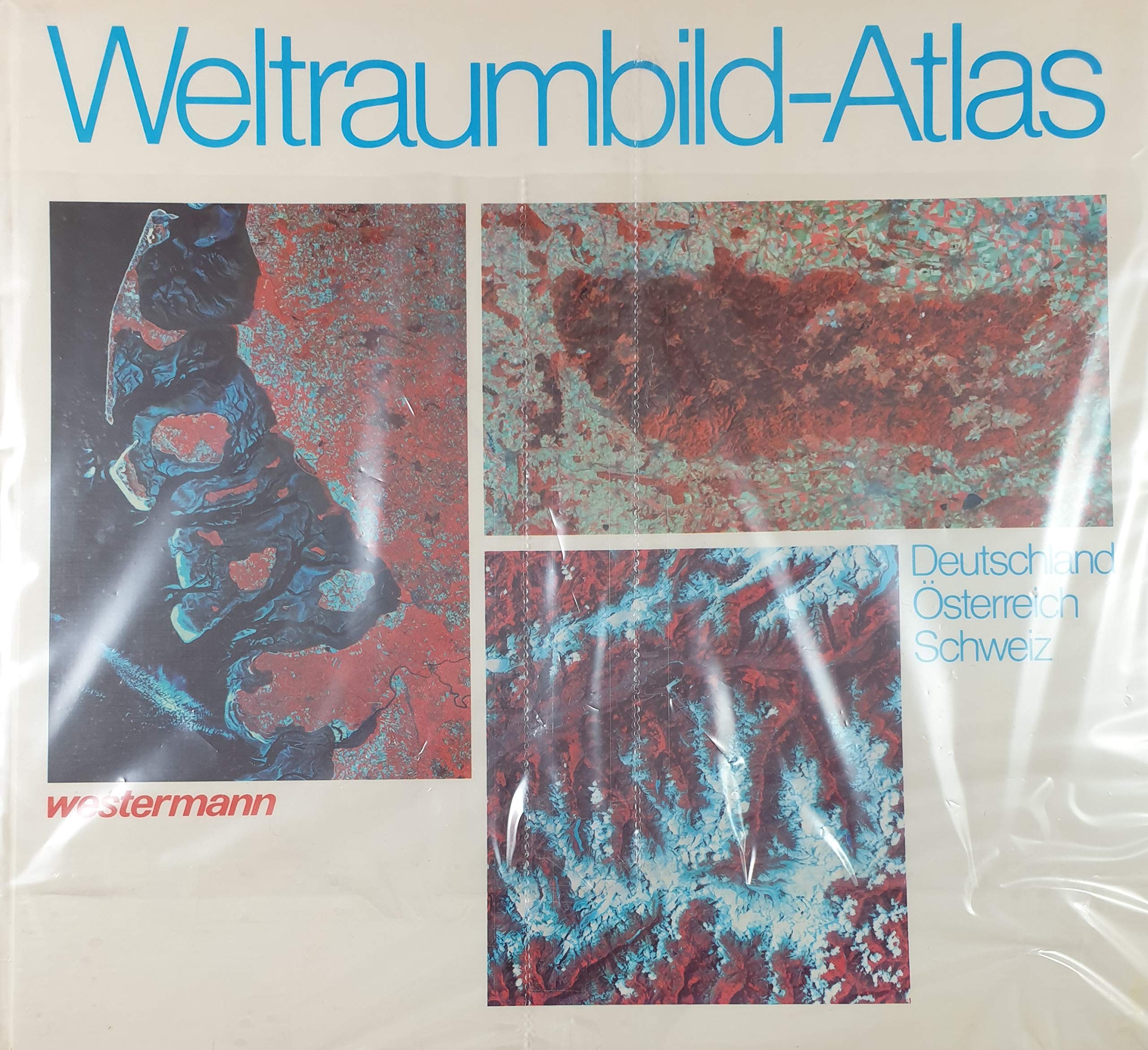 Weltraumbild-Atlas : Deutschland, Österreich, Schweiz. Books