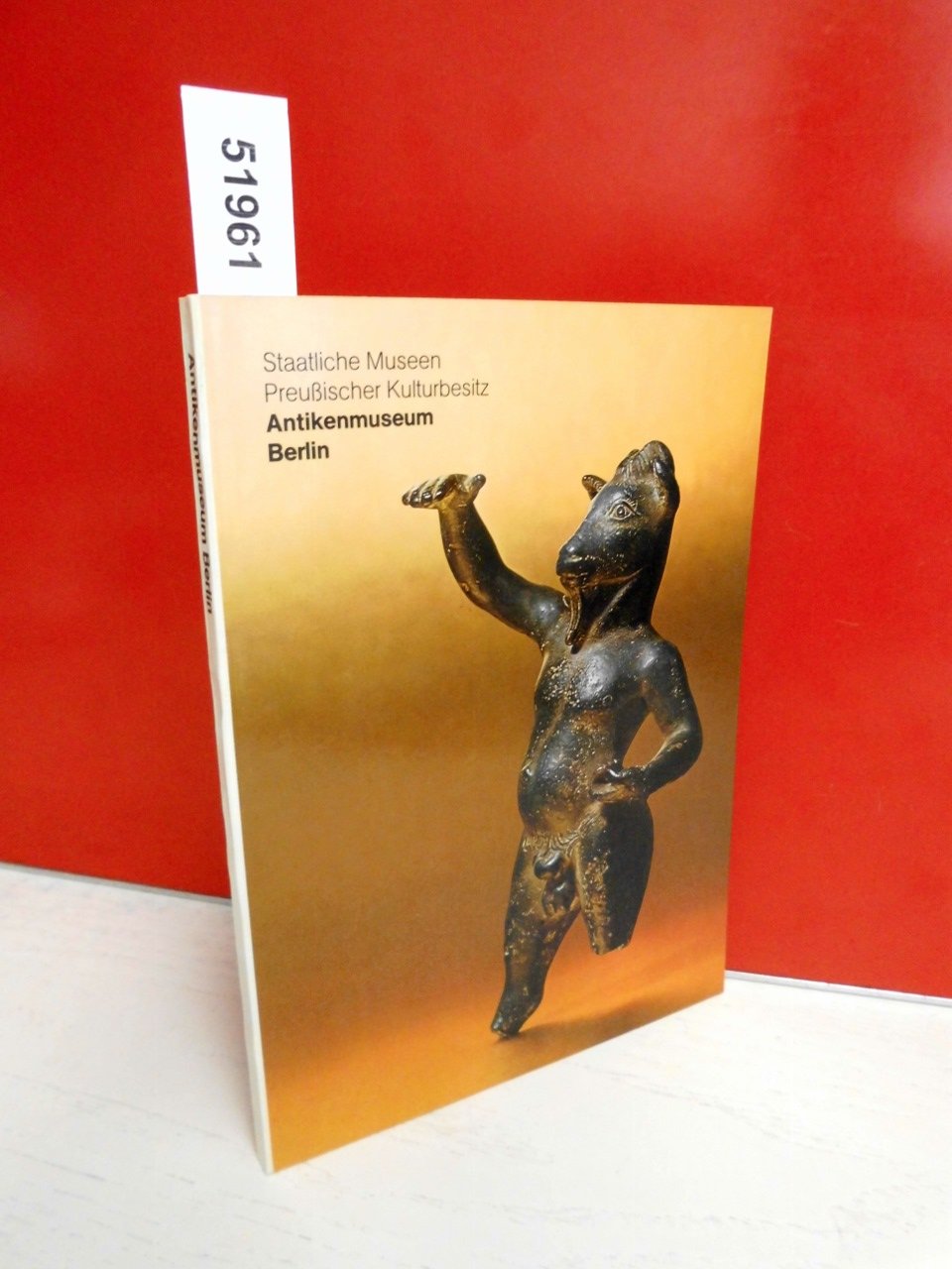 Antikenmuseum Berlin. Staatliche Museen Preußischer Kulturbesitz Books