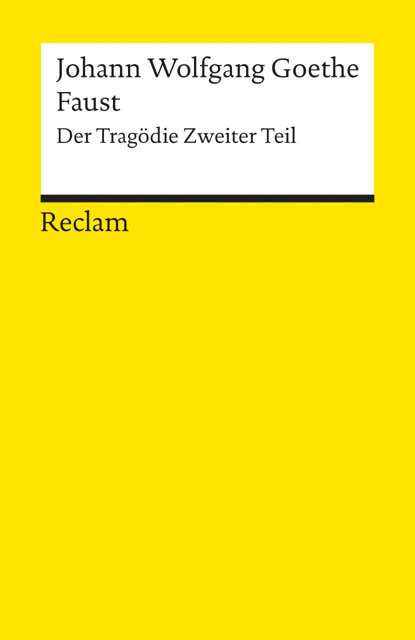 Faust. . Der Tragödie Zweiter Teil Drama