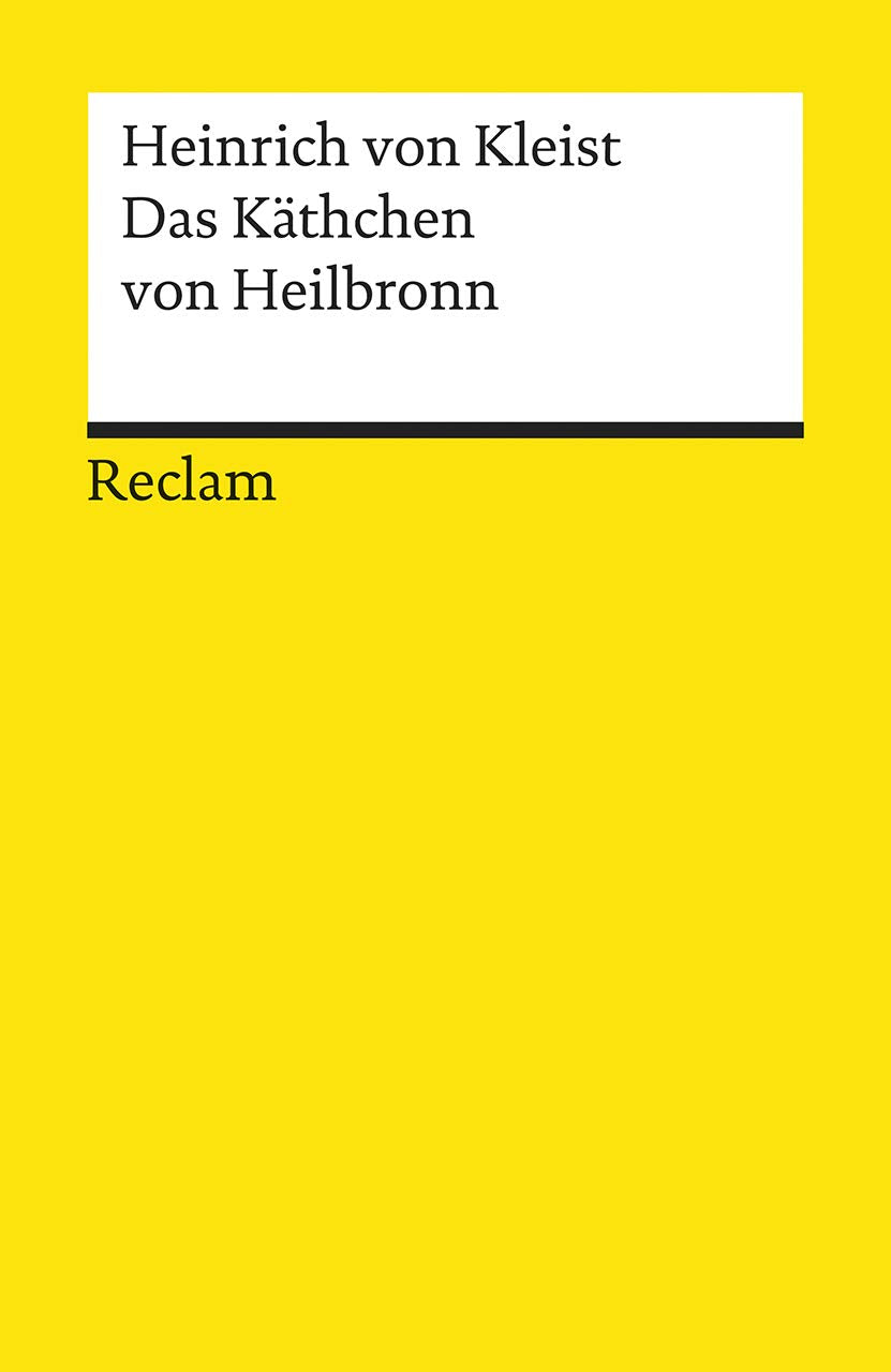 Das Käthchen von Heilbronn Drama