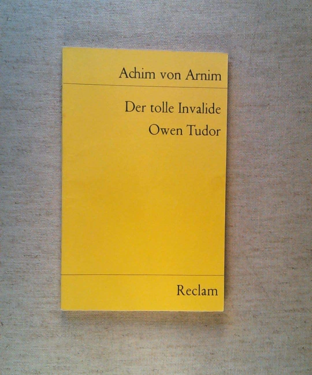 Der tolle Invalide. Owen Tudor (Reclams Universal-Bibliothek) Contemporary literature