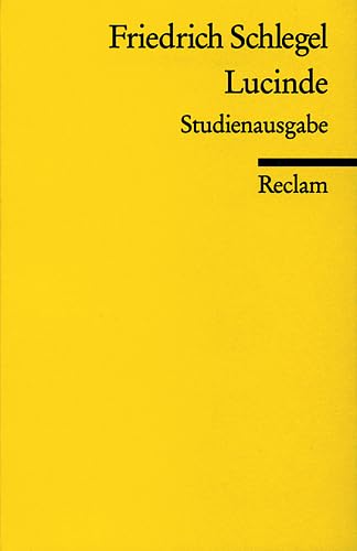 Lucinde. Studienausgabe Classics