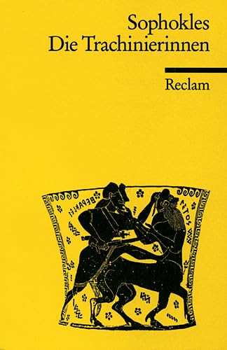 Die Trachinierinnen (Reclams Universal-Bibliothek) Drama