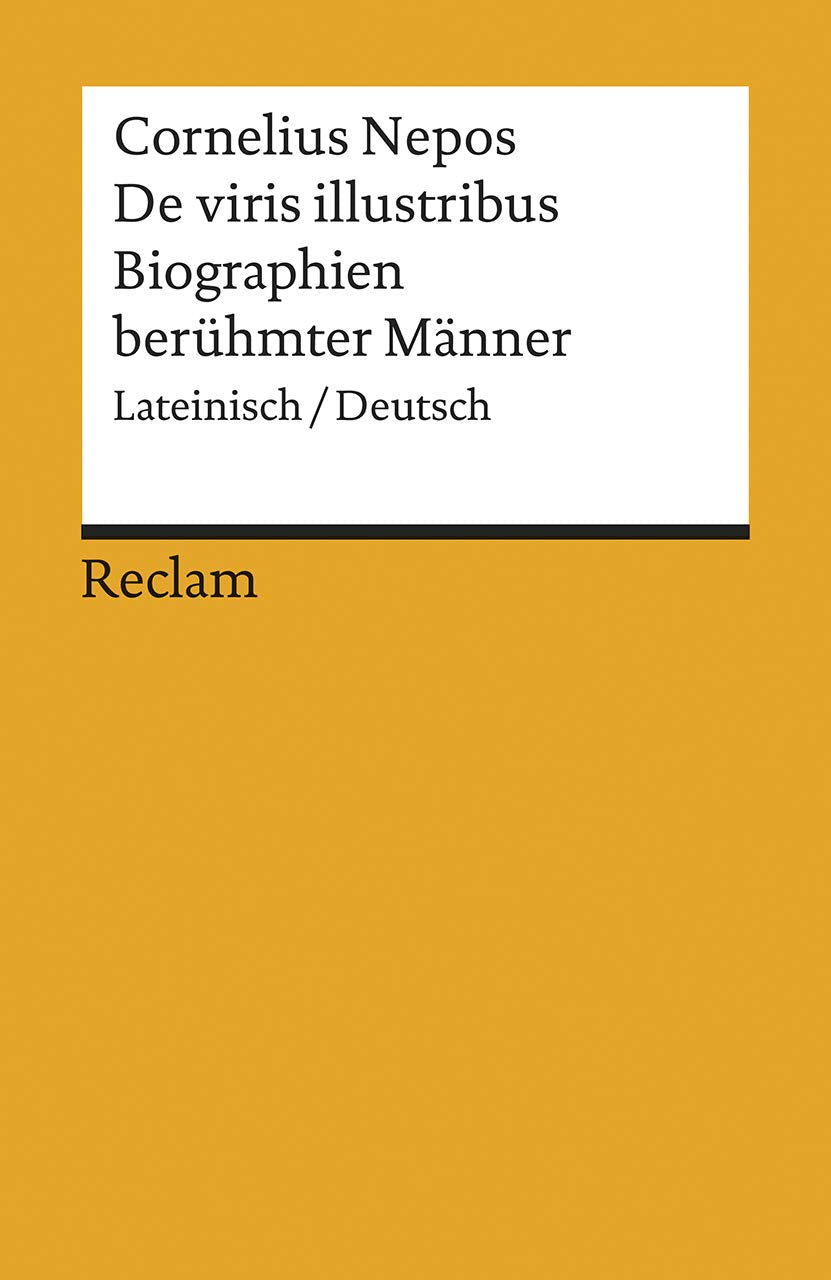 De viris illustribus / Biographien berühmter Männer Classics