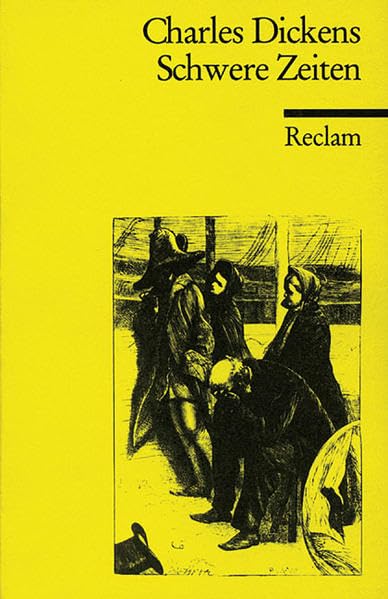 Schwere Zeiten (Reclams Universal-Bibliothek) Classics