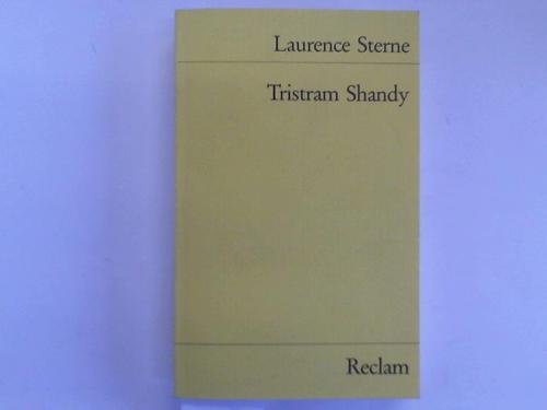 Leben und Meinungen von Tristram Shandy, Gentleman (Reclams Universal-Bibliothek) Classics