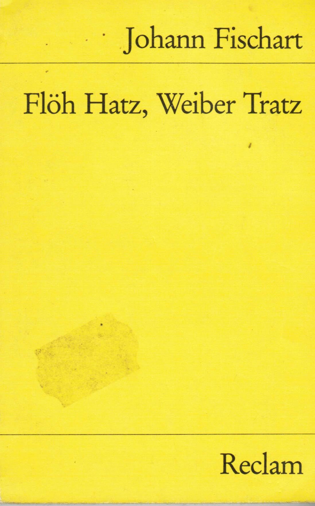 Flöh Hatz, Weiber Tratz (Reclams Universal-Bibliothek) Books