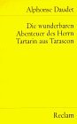 Die wunderbaren Abenteuer des Tartarin aus Tarascon (Reclams Universal-Bibliothek) Books