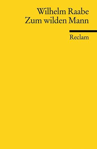 Zum wilden Mann. Eine Erzählung Contemporary literature