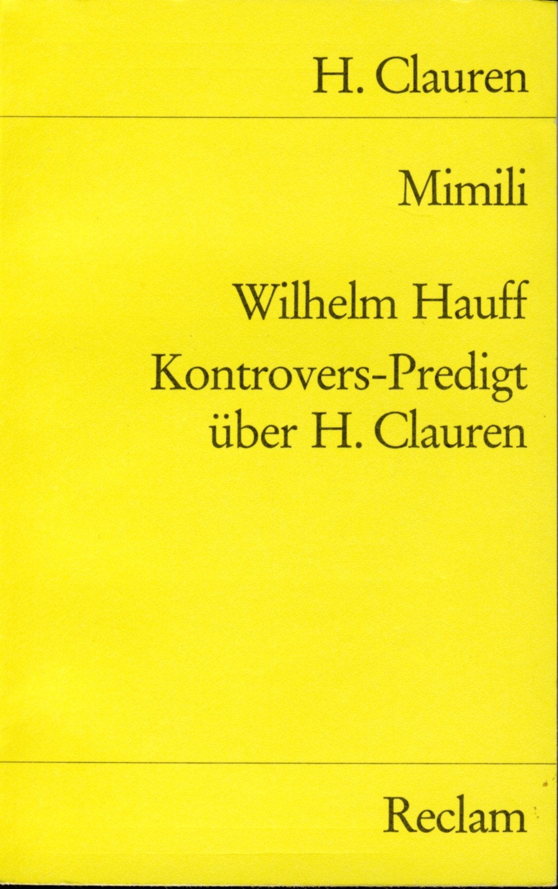 Mimili: Eine Erzählung / Kontrovers-Predigt über H. Clauren und den "Mann im Monde" Books