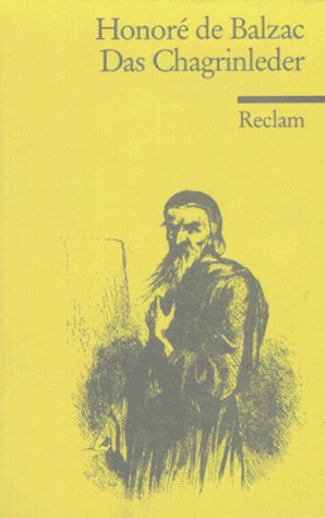 Das Chagrinleder (Reclams Universal-Bibliothek) Classics